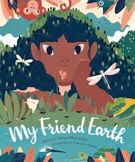 My Friend Earth | Childrens Book